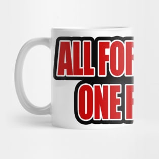 All for All and One for One Mug